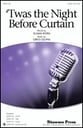 Twas the Night before Curtain SATB choral sheet music cover